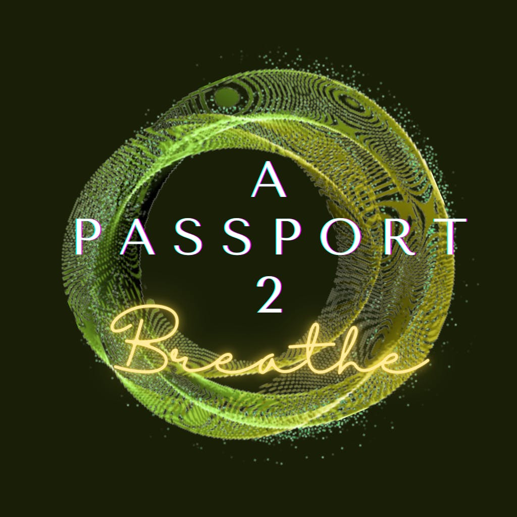 A Passport 2 Breathe 